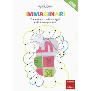 Immaginari. Un quaderno sulla comunicazione visiva: dai simboli agli alfabeti