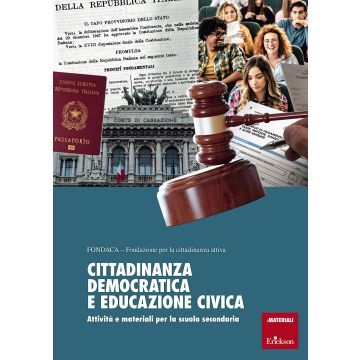 Cittadinanza democratica e educazione civica. Attività e materiali per la scuola secondaria