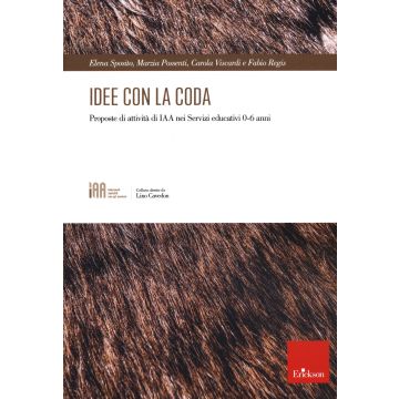 Idee con la coda. Proposte di attività di IAA nei servizi educatici 0-6 anni