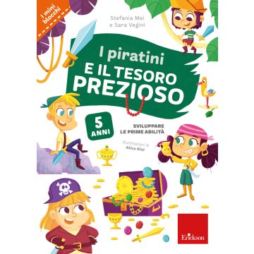 I piratini e il tesoro prezioso. Sviluppare i prerequisiti