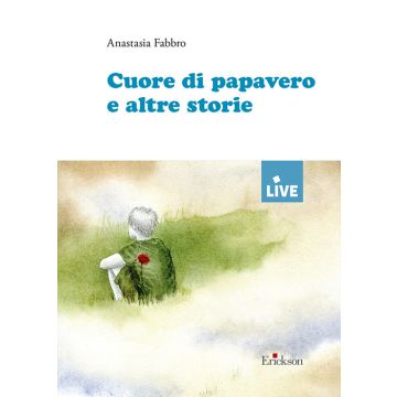 Cuore di papavero e altre storie