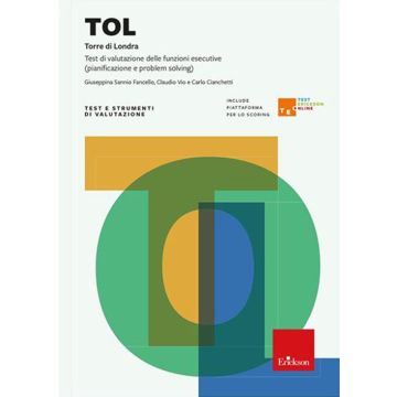 TOL. Torre di Londra. Test di valutazione delle funzioni esecutive (pianificazione e problem solving)