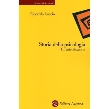 Storia della psicologia. Un'introduzione