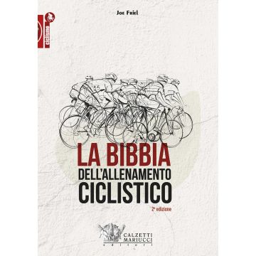La bibbia dell'allenamento ciclistico 2/ed.