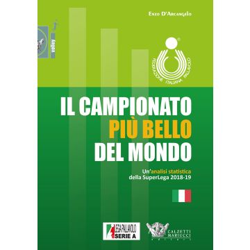 Il campionato più bello del mondo. Un'analisi statistica della SuperLega 2018-2019