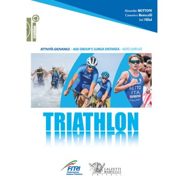Triathlon. Attività giovanile, age group e lunga distanza, alto livello