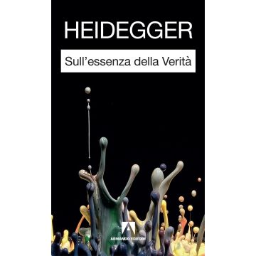 Sull'essenza della verità. Nuova ediz.