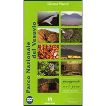Parco nazionale del Vesuvio. Ediz. illustrata. Con DVD