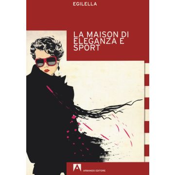La maison di eleganza e sport