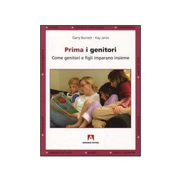 Prima i genitori. Quando genitori e figli imparano insieme