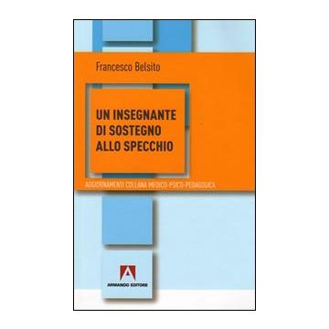 Un insegnante di sostegno allo specchio
