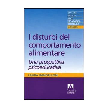 I disturbi del comportamento alimentare. Una prospettiva psicoeducativa