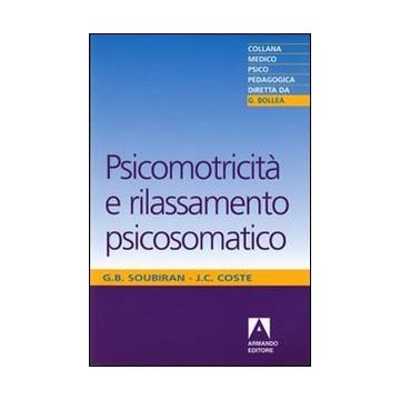 Psicomotricità e rilassamento psicosomatico