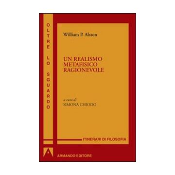Un realismo metafisico ragionevole