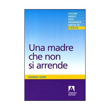 Una madre che non si arrende