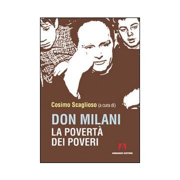 Don Milani. La povertà dei poveri