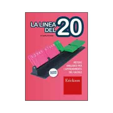 La linea del 20. Metodo analogico per l'apprendimento del calcolo. Con regolo