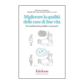 Migliorare la qualità delle cure di fine vita. Un cambiamento possibile e necessario