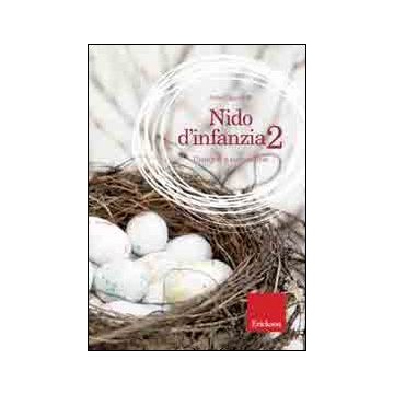 Nido d'infanzia. Vol. 2: Il disegno narrativo al nido