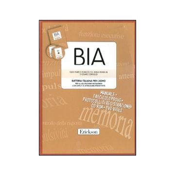 BIA. Batteria italiana per l'ADHID per la valutazione dei bambini con deficit di attenzione-iperattività. Con CD-ROM. Con DVD