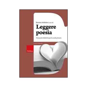 Leggere poesia. 50 proposte didattiche per la scuola primaria