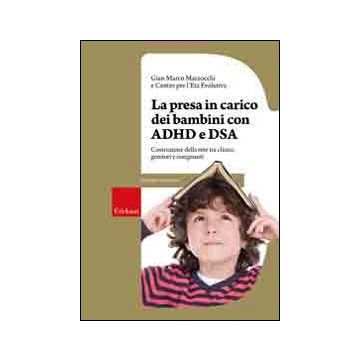 La presa in carico dei bambini con ADHD e DSA. Costruzione della rete tra clinici, genitori e insegnanti