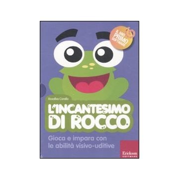 L'incantesimo di Rocco. Gioca e impara con le abilità visivo-uditive. Con CD-ROM