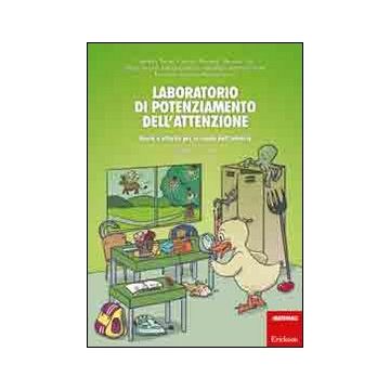 Laboratorio di potenziamento dell'attenzione. Giochi e attività per la scuola dell'infanzia. Vol. 1: 5 anni