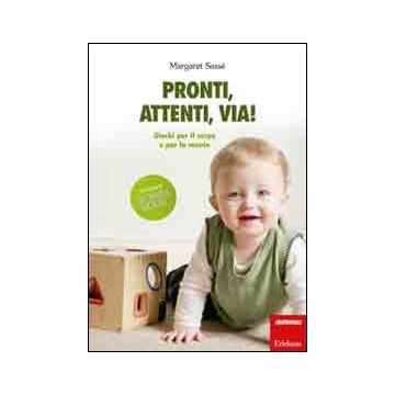Pronti, attenti, via! Giochi per il corpo e per la mente