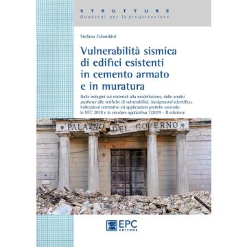 Vulnerabilità sismica di edicifici esistenti in cemento armato e in muratura