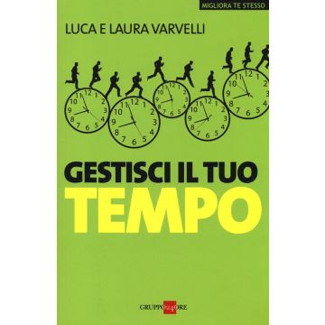 Gestisci il tuo tempo