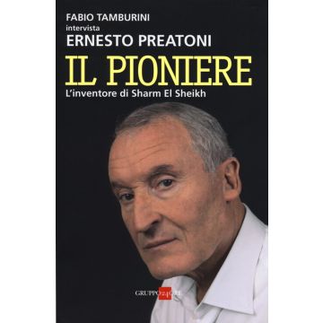 Il pioniere. L'inventore di Sharm El Sheikh