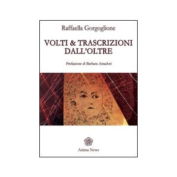Volti e trascrizioni dall'oltre