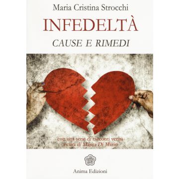 Infedeltà. Cause e rimedi