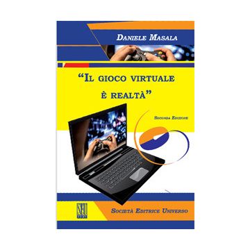 Il gioco virtuale è realtà 2/ed.