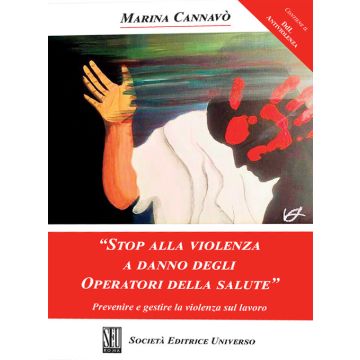 Stop alla violenza a danno degli operatori della salute prevenire e gestire SEU