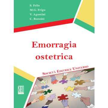 EMORRAGIA OSTETRICA Felis frigo agostini ronzini SEU