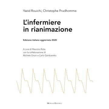 L'infermiere in rianimazione Rouichi Maurizio Rota Monduzzi