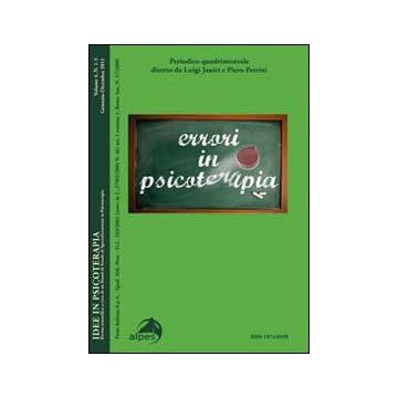 Idee in psicoterapia. Vol. 4: Errori in psicoterapia