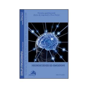 Idee in psicoterapia. Vol. 5: Neuroscienze ed emozioni
