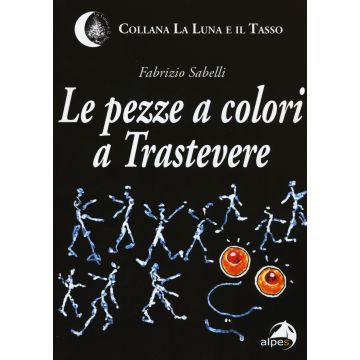 Le pezze a colori a Trastevere