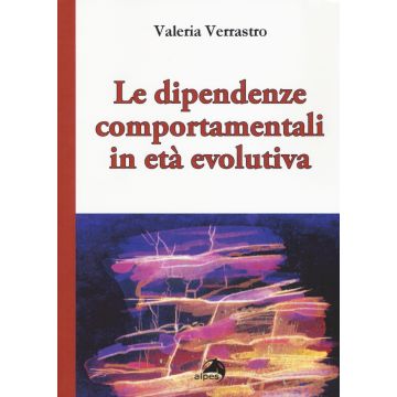 Le dipendenze comportamentali in età evolutiva