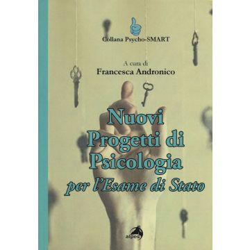 Nuovi progetti di psicologia per l'esame di Stato