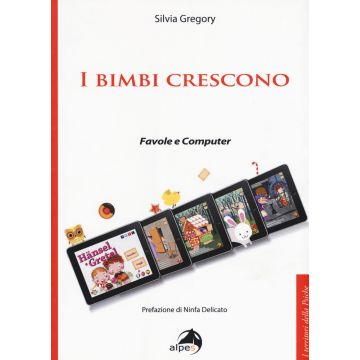 I bimbi crescono. Favole e computer