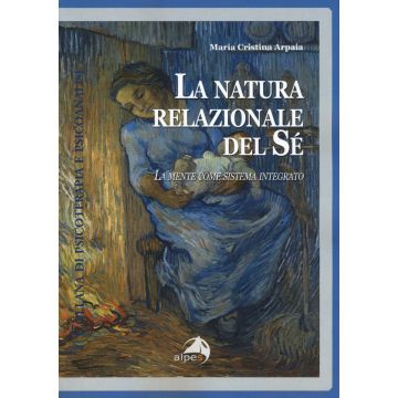 La natura relazionale del sé. La mente come sistema integrato