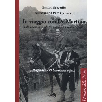 In viaggio con De Martino nella Lucania rurale tra magia e medicina popolare