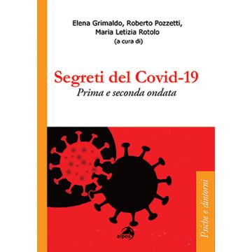 Verità e segreti del Covid-19. Le ondate della pandemia