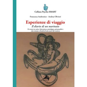Esperienze di viaggio. Il diario di un marinaio