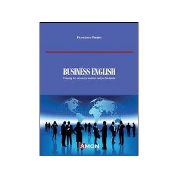 Business english. Training for University strudents and professionals