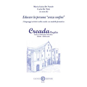Educare la persona «senza confini». I linguaggi artistici nella scuola: un modello formativo